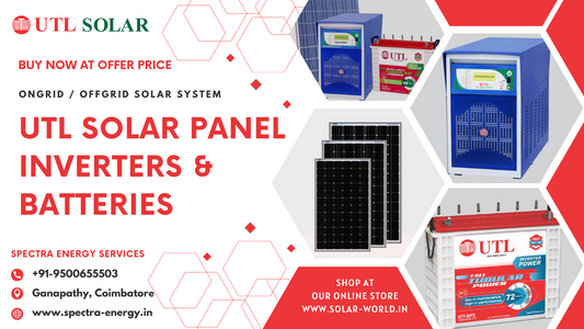 UTL Solar Panels, Solar Inverters, and Batteries