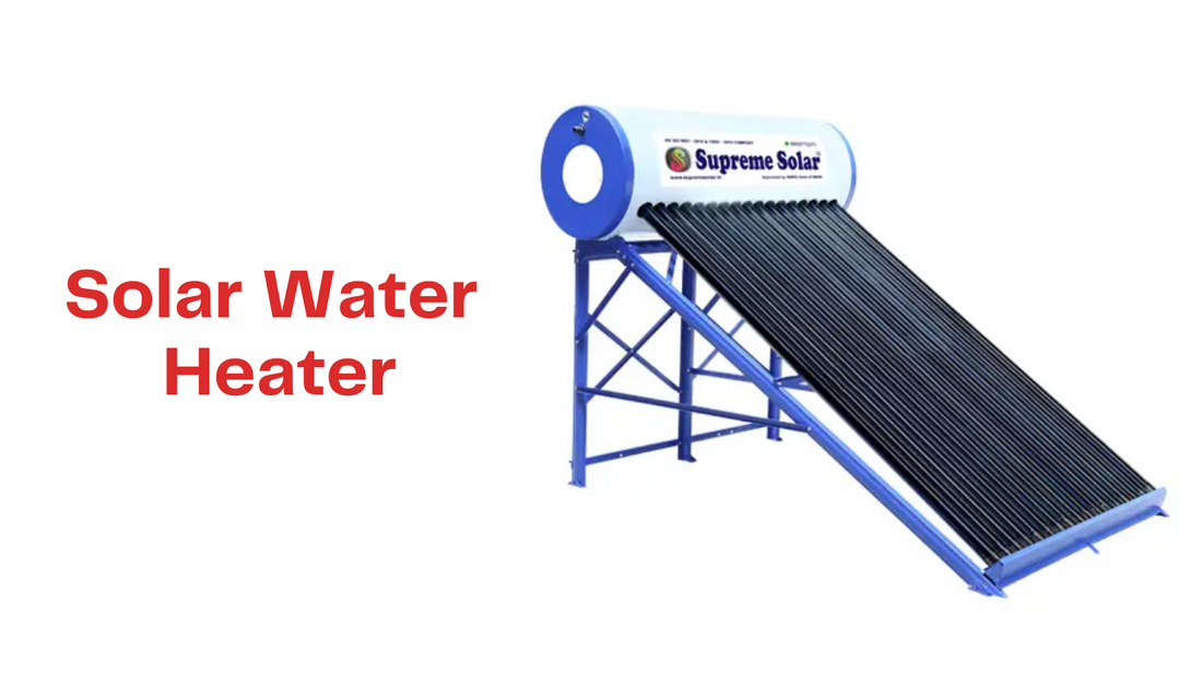 Solar Water Heater